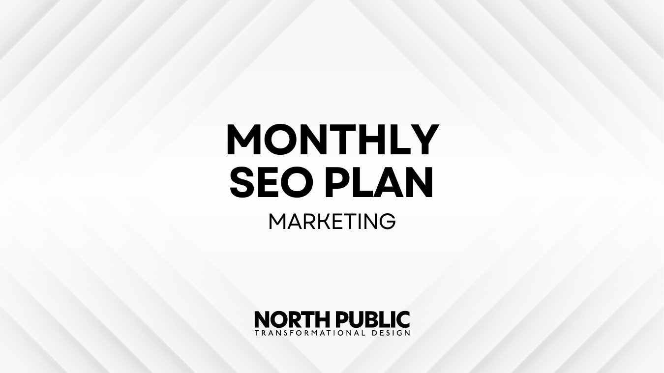 monthly seo plan for content and search engine optimization digital marketing